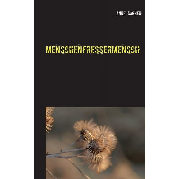 Menschenfressermensch, (Paperback)