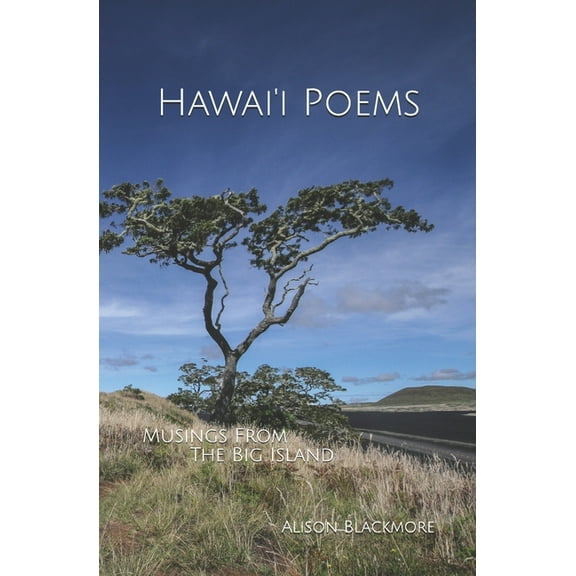 Hawai'i Poems: Musings From The Big Island (Paperback)