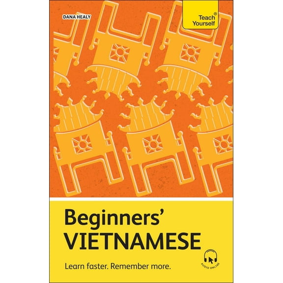 Beginners' Vietnamese: Learn Faster. Remember More., (Paperback)