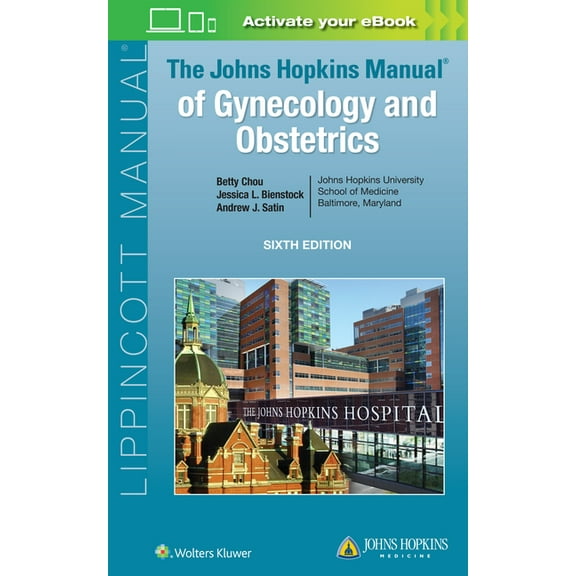 The Johns Hopkins Manual of Gynecology and Obstetrics, (Paperback)