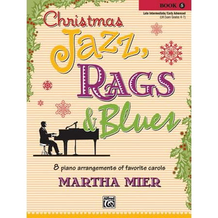 Christmas Jazz Rags Amp Blues Bk 5 8 Arrangements Of