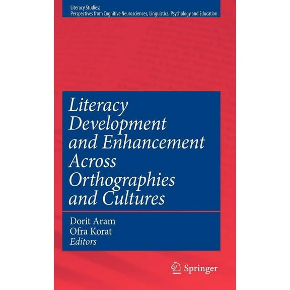 Literacy Studies Literacy Development and Enhancement Across Orthographies and Cultures, Book 2, (Hardcover)