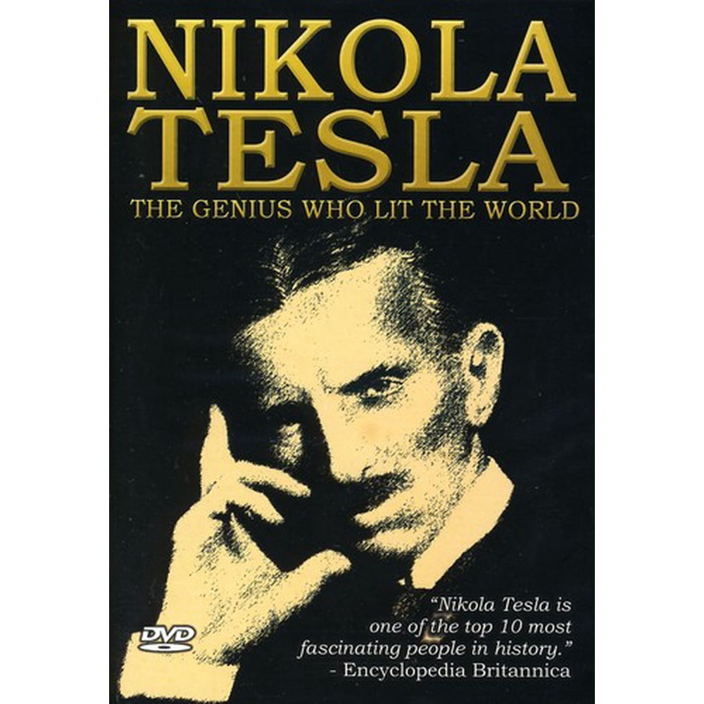 Nikola Tesla The Genius Who Lit The World