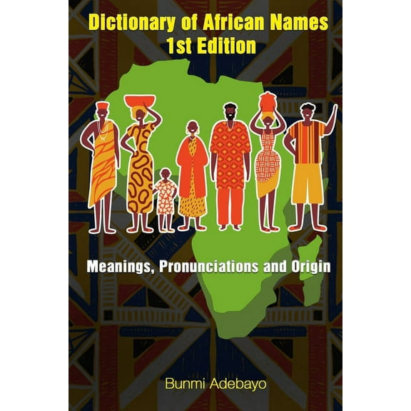 Dictionary of African Names, (Paperback)