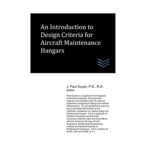 Pre-Owned Airfield and Airport Engineering: An Introduction to Design Criteria for Aircraft Maintenance Hangars (Paperback)