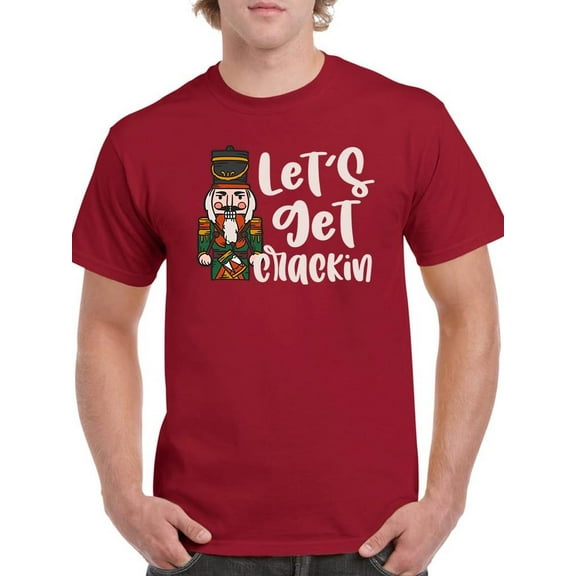 Let's Get Crackin'! T-Shirt Men -Smartprints Designs, Male x-Large