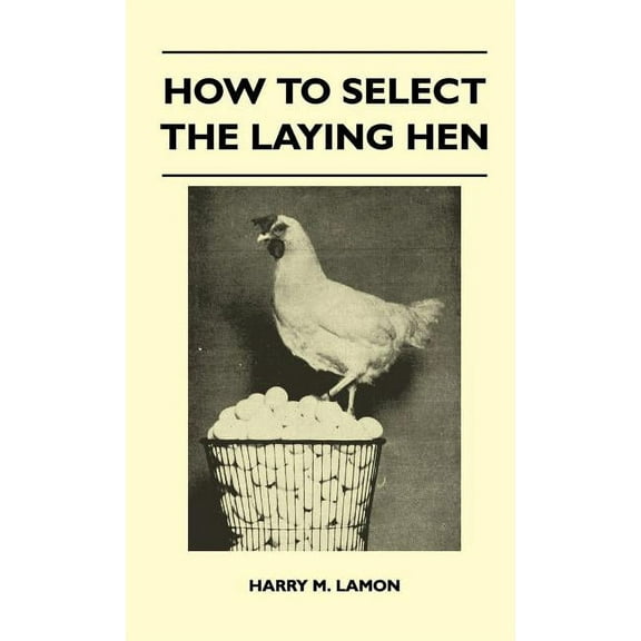 How To Select The Laying Hen (Hardcover)