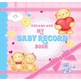 thumbnail image 1 of My Baby Record Book For Babies- Filled With Lovable Precious Memories Of Child'S First Year, 1 of 4
