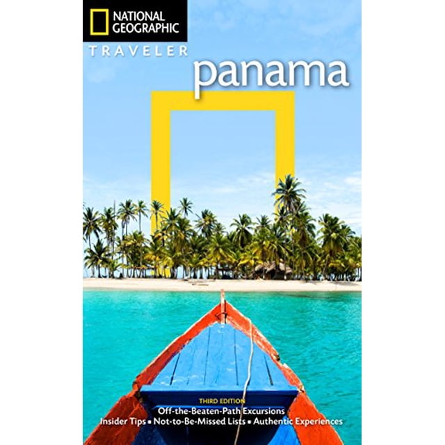 National Geographic Traveler: Panama, 3rd Edition