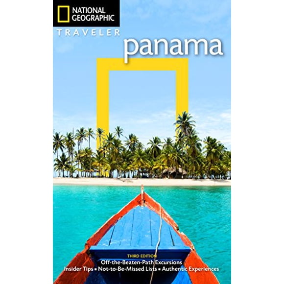 National Geographic Traveler: Panama, 3rd Edition