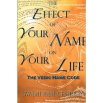 The Effect of Your Name on Your Life - The Vedic Name Code, (Paperback)