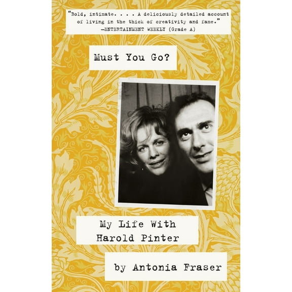Must You Go?: My LIfe With Harold Pinter, (Paperback)