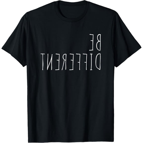 T-Shirt Be Different