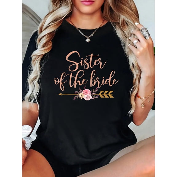 Sister of The Bride Bridal Shower Gift Wedding Party T-Shirt