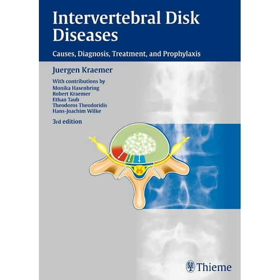 Intervertebral Disk Diseases: Causes, Diagnosis, Treatment, and Prophylaxis, (Hardcover)
