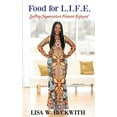thumbnail image 1 of Food for L.I.F.E.: Lasting Impressions Forever Enjoyed, 1 of 1