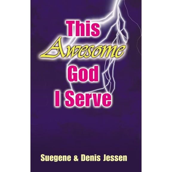 This Awesome God I Serve, (Paperback)