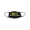 Funny WTF! Wear the Mask Cotton Face Cover Mask-S/M