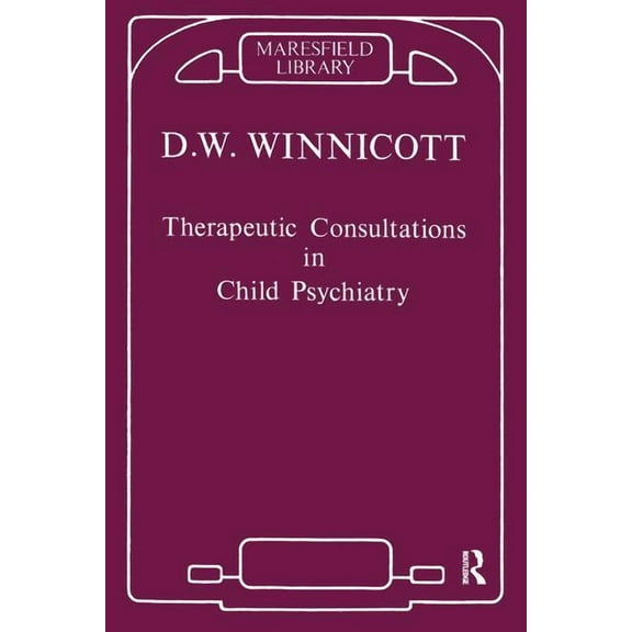 Maresfield Library Therapeutic Consultations in Child Psychiatry, (Paperback)