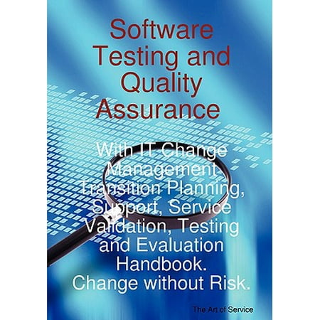 Software Testing And Quality Assurance With It Change
