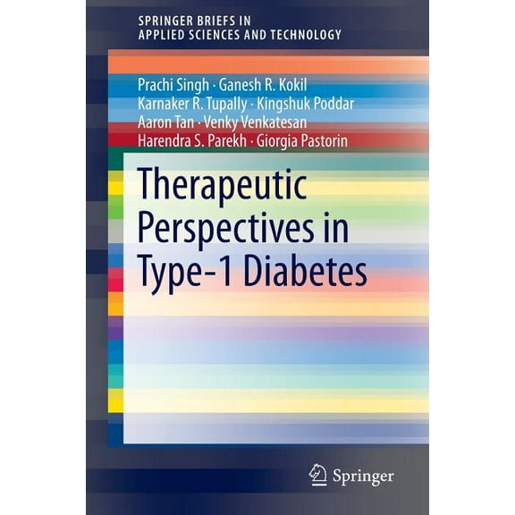 Springerbriefs in Applied Sciences and T Therapeutic Perspectives in Type-1 Diabetes, (Paperback)