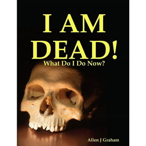 I Am Dead!, (Paperback)