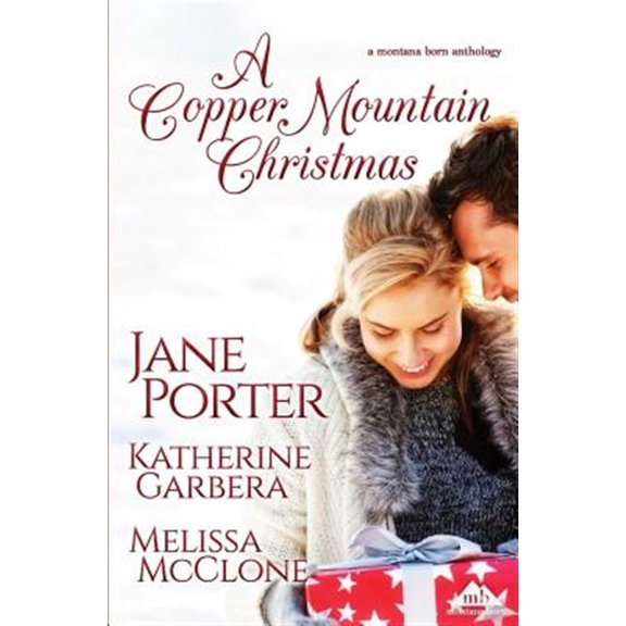 Pre-Owned A Copper Mountain Christmas (Paperback) by Katherine Garbera, Melissa McClone, Jane Porter