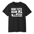 thumbnail image 3 of New Year New Mental Breakdown T-Shirt – Funny Dark Humor Graphic Tee, 3 of 5