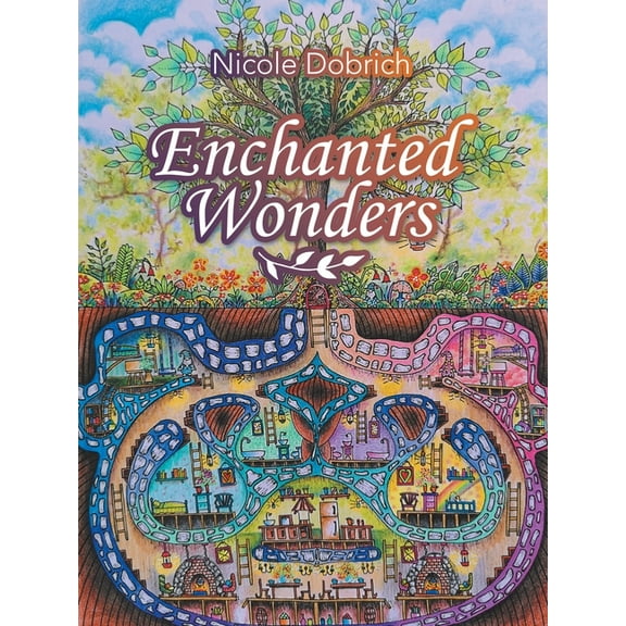 Enchanted Wonders (Paperback) by Nicole Dobrich