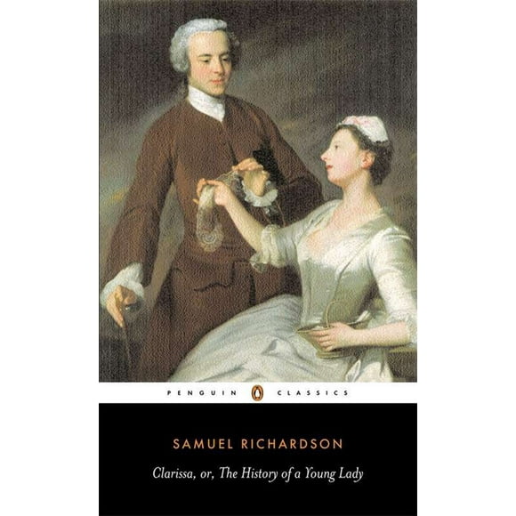 Clarissa, or The History of a Young Lady (Paperback)