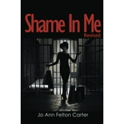 Shame in Me (Paperback)