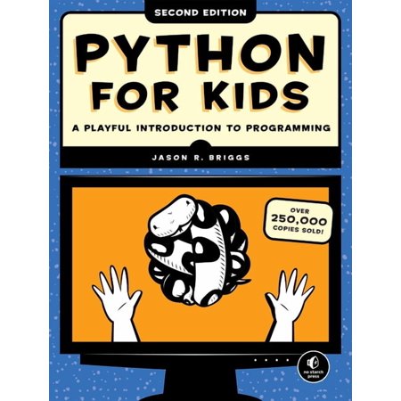 Python for Kids 2nd Edition: A Playful Introduction to Programming (Paperback)