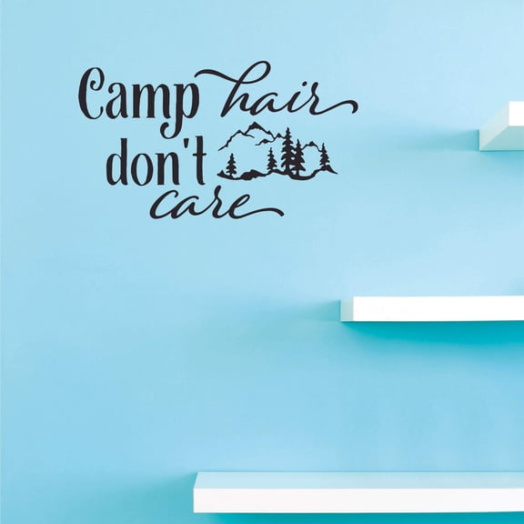 Camp Hair Don't Care Wall Art Decal for Bedroom or Living Room - 20" x 40" DIY Removable Adhesive Camping Lovers Home Sticker Decoration
