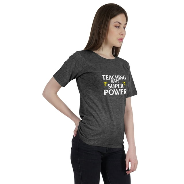 Inkmeso Haut Col Rond pour Femmes Enseignement Est Mon Super Pouvoir Citation Graphique T-Shirt