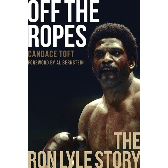 Off The Ropes: The Ron Lyle Story, (Hardcover)