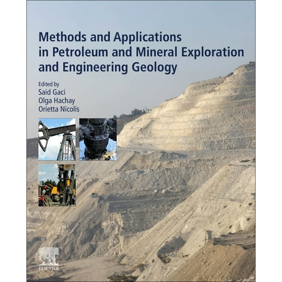 Methods and Applications in Petroleum and Mineral Exploration and Engineering Geology, (Paperback)