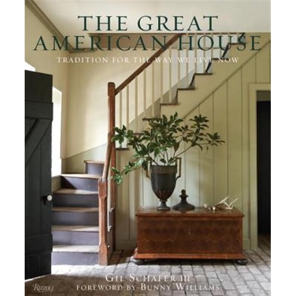 Pre-Owned The Great American House: Tradition for the Way We Live Now Paperback
