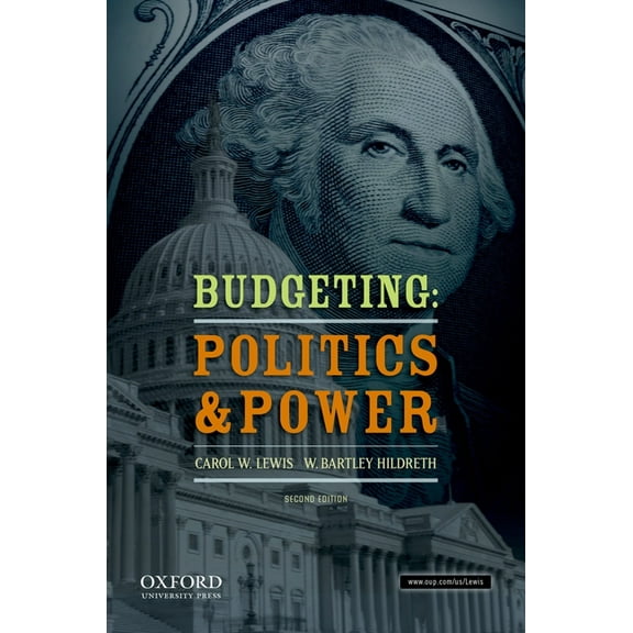 Budgeting: Politics and Power, (Paperback)