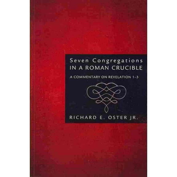 Seven Congregations in a Roman Crucible (Paperback)