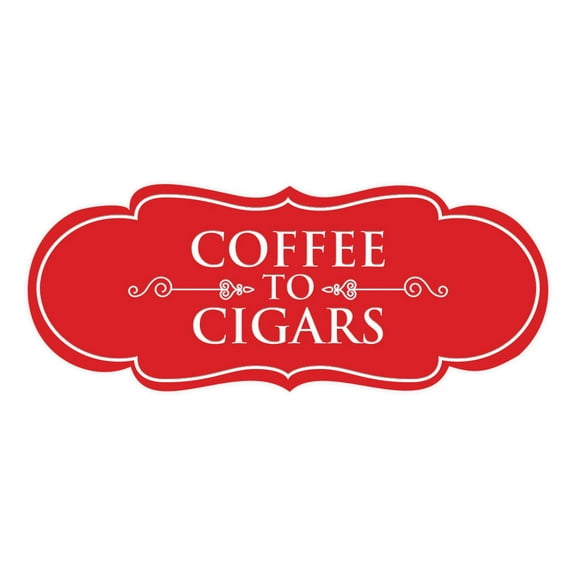 Signs ByLITA Designer Coffee To Cigars Elegant Design Clear Messaging Durable Construction Easy Installation Sign (Red) - Large