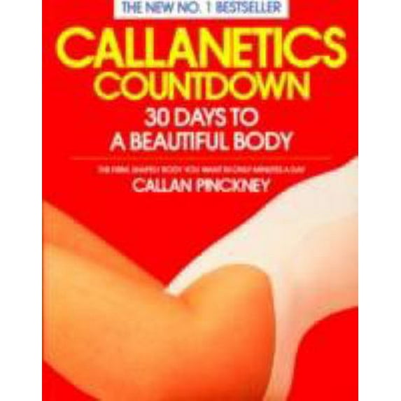 Pre-Owned Callanetics Countdown : 30 Days to a Beautiful Body (Paperback) 0099749106 9780099749103