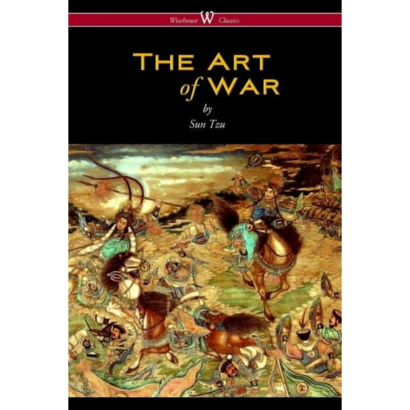 The Art of War (Wisehouse Classics Edition), (Paperback)