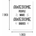 thumbnail image 2 of Awesome People Make Awesome Babies Card - Pregnancy Announcement - Congrats New Baby - Funny Saying - Parents Card$$Office, 2 of 8
