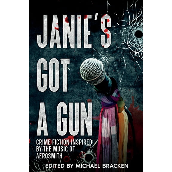 Inspired by Janie's Got a Gun: Crime Fiction Inspired by the Music of Aerosmith, Book 2, (Paperback)
