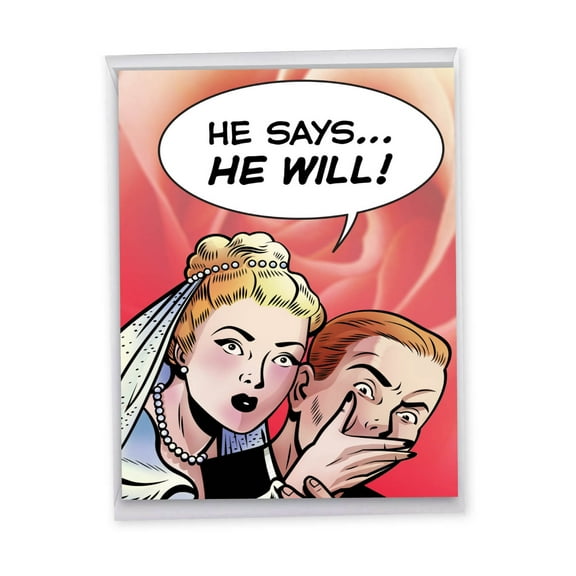 1 Jumbo Funny Wedding Card with Envelope (8.5 x 11 Inch) - He Says He Will J4006WDG