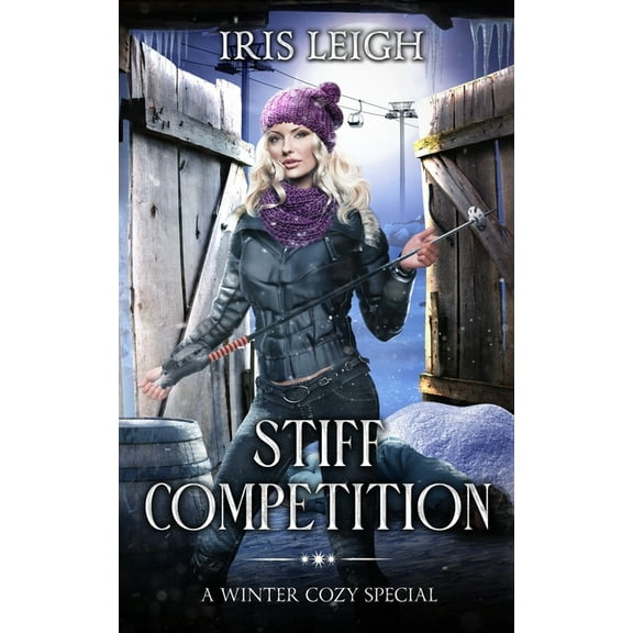 Stiff Competition: A Winter Cozy Special, (Paperback)