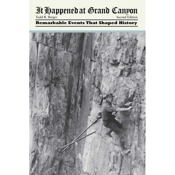 It Happened in the West It Happened at Grand Canyon, (Paperback)