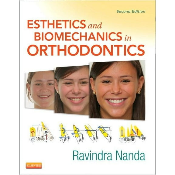 Esthetics and Biomechanics in Orthodontics, (Hardcover)