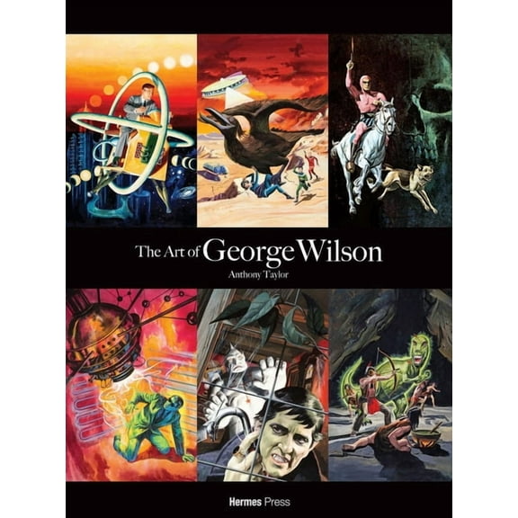 The Art of George Wilson, (Hardcover)