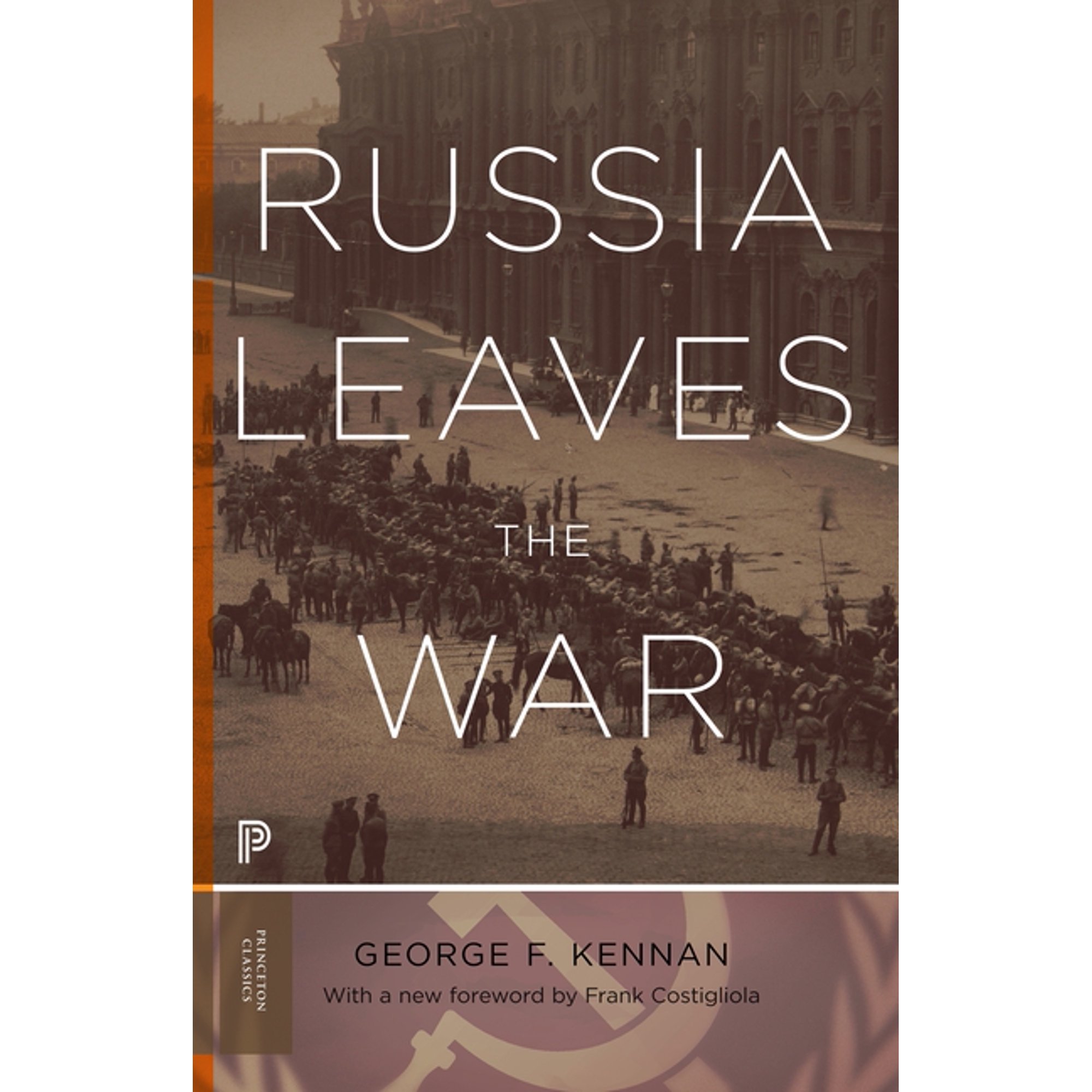 Princeton Classics Russia Leaves the War Book 40 (Paperback)